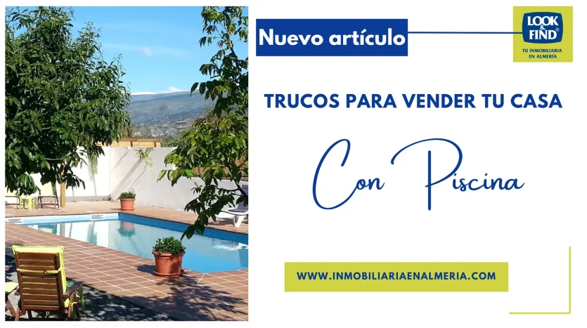 Trucos para vender tu casa con piscina en Almería. Imagen de una piscina.